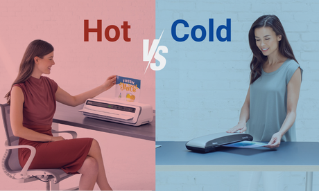 Choosing Between Hot and Cold Laminating: What You Need to Know